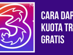 Cara Mendapat Kuota Gratis Tri