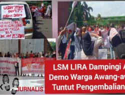 LSM LIRA Dampingi Aksi Demo Warga Awang-awang Tuntut Pengembalian TKD